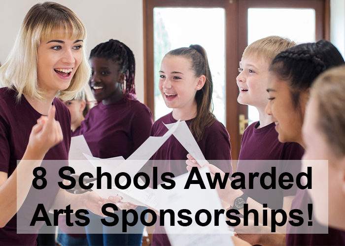 8 Schools Awarded Arts Sponsorships